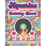 Aquarius Coloring Book; A Psychedelic Coloring Book For Adults: Trippy Times In The 60's and 70's