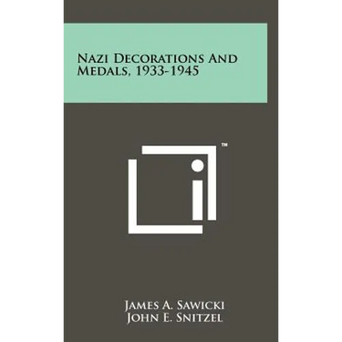Nazi Decorations And Medals, 1933-1945