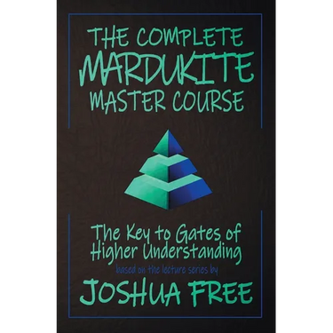 The Complete Mardukite Master Course: Keys to the Gates of Higher Understanding