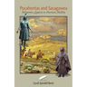 Pocahontas and Sacagawea - Interwoven Legacies in American History