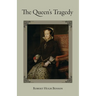 The Queen's Tragedy