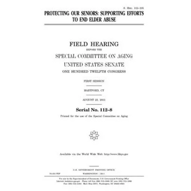 Protecting our seniors: supporting efforts to end elder abuse