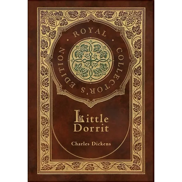 Little Dorrit (Royal Collector's Edition) (Case Laminate Hardcover with Jacket)