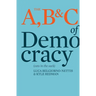 The A, B & C of Democracy: Or Cats in the Sack