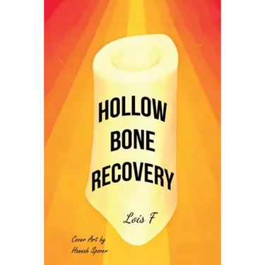 Hollow Bone Recovery