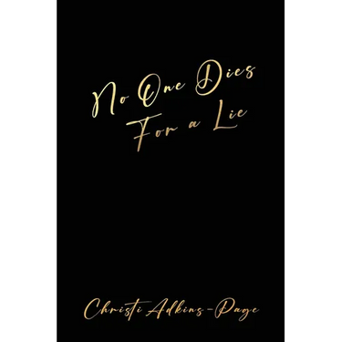 No One Dies For a Lie