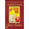 Flesh Mob: Collection of Classic Erotica - Book 25