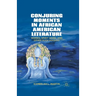 Conjuring Moments in African American Literature: Women, Spirit Work, and Other Such Hoodoo