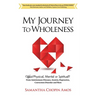 My Journey to Wholeness