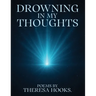 Drowning in My Thoughts