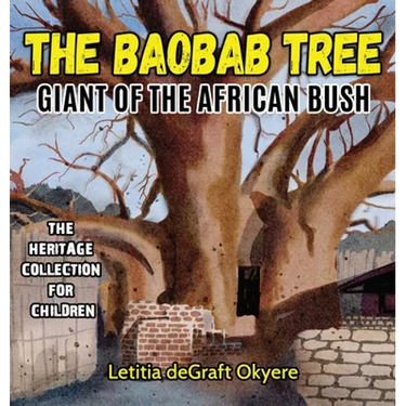The Baobab Tree: Giant of the African Bush