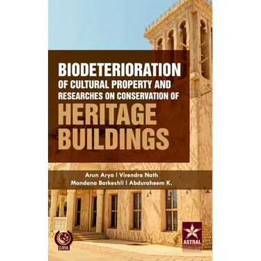 Biodeterioration of Cultural Property and Researches on Conservation of Heritage Buildings