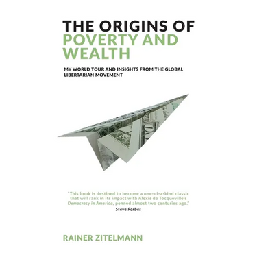 The Origins of Poverty and Wealth