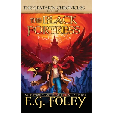 The Black Fortress (The Gryphon Chronicles, Book 6)