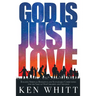 God Is Just Love: Building Spiritual Resilience and Sustainable Communities for the Sake of Our Children and Creation