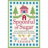 A Spoonful of Sugar