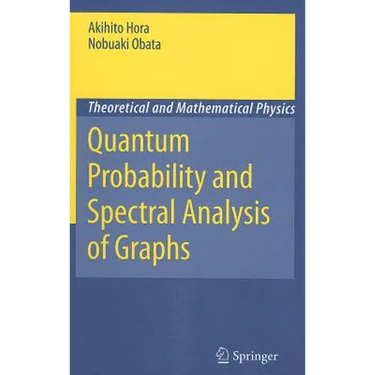 Quantum Probability and Spectral Analysis of Graphs