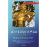 German Reader, Intermediate B2/Advanced Low/Mid - Mein Leben in Wien - 3. Teil / My Life in Vienna - Part 3: A Short Story for German Learners with Vo