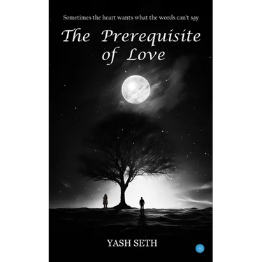 The Prerequisite of Love
