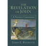 The Revelation of John: A Narrative Commentary