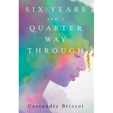 Six Years and a Quarter Way Through
