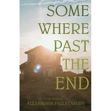 Somewhere Past The End