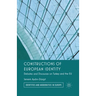 Constructions of European Identity: Debates and Discourses on Turkey and the EU