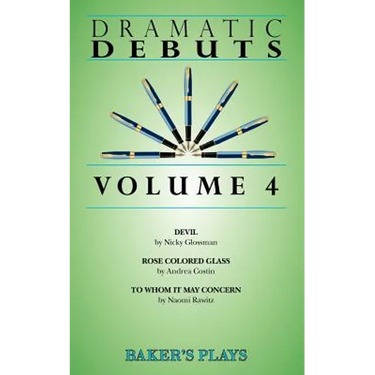 Dramatic Debuts Volume 4