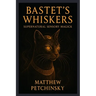 Bastet's Whiskers: Supernatural Sensory Magick