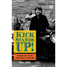 Kickstands Up!: Two Weeks and 4,100 miles with the Women's Freedom Ride