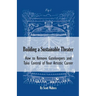 Building a Sustainable Theater: How to Remove Gatekeepers and Take Control of Your Artistic Career