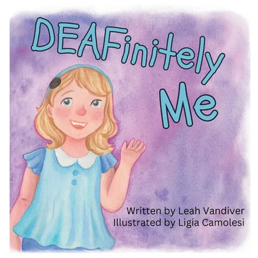 DEAFinitely Me
