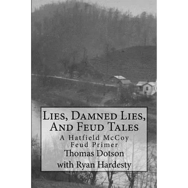 Lies, Damned Lies, And Feud Tales: The Collected Short Works