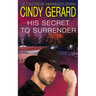 His Secret To Surrender