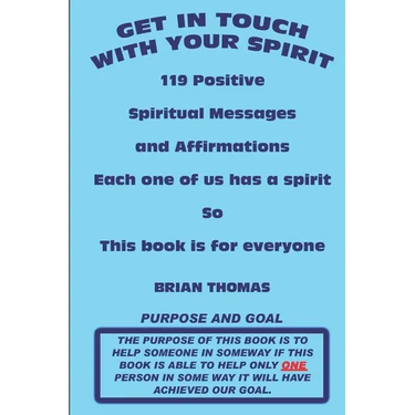 Get in Touch with Your Spirit: 119 Positive Spiritual Messages and Affirmations