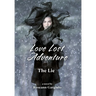 Love Lost Adventure: The Lie