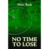 No Time To Lose