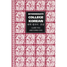 Intermediate College Korean: Taehak Han'gugo Chunggup