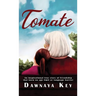 Tomate: An inspirational true story of friendship that knew no age limit or language barrier