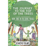 The Fidori Trilogy Book 3: The Journey to the Top of the Trees