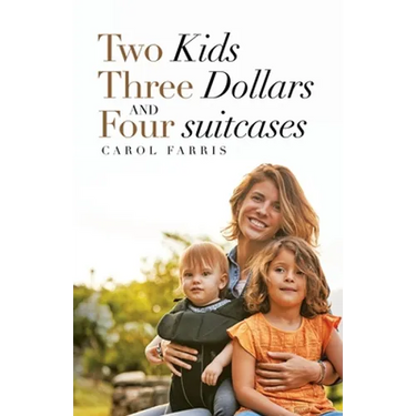 Two Kids Three Dollars and Four Suitcases