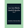 Lucius Junius Moderatus Columella On Agriculture (Volume I)