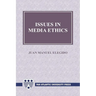 Issues in Media Ethics