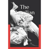 The Brazilian Jiu Jitsu Game Plan: How to develop a BJJ Game