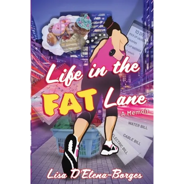 Life in the Fat Lane