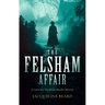 The Felsham Affair