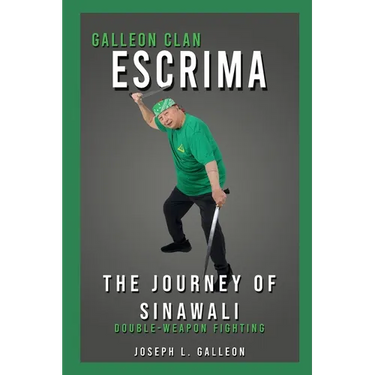 Galleon Clan Escrima: The Journey of Sinawali