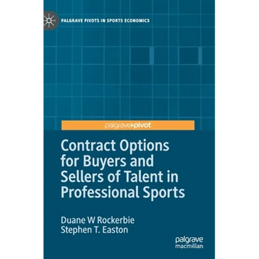 Contract Options for Buyers and Sellers of Talent in Professional Sports