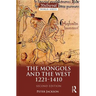 The Mongols and the West: 1221-1410
