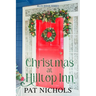 Christmas at Hilltop Inn